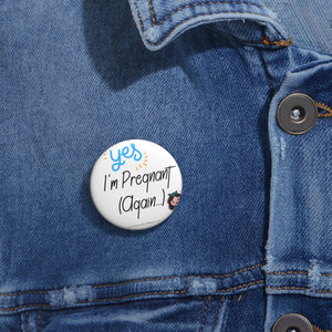 Yes I'm Pregnant Again Blue and White Baby On Board Pin Badge | Baby Shower Gift | Pregnancy | Maternity Leave Gift