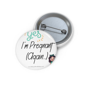Yes I'm Pregnant Again White Baby On Board Pin Badge | Baby Shower Gift | Pregnancy | Maternity Leave Gift