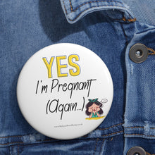 Load image into Gallery viewer, Yes I&#39;m Pregnant Again Yellow and White Baby On Board Pin Badge | Baby Shower Gift | Pregnancy | Maternity Leave Gift
