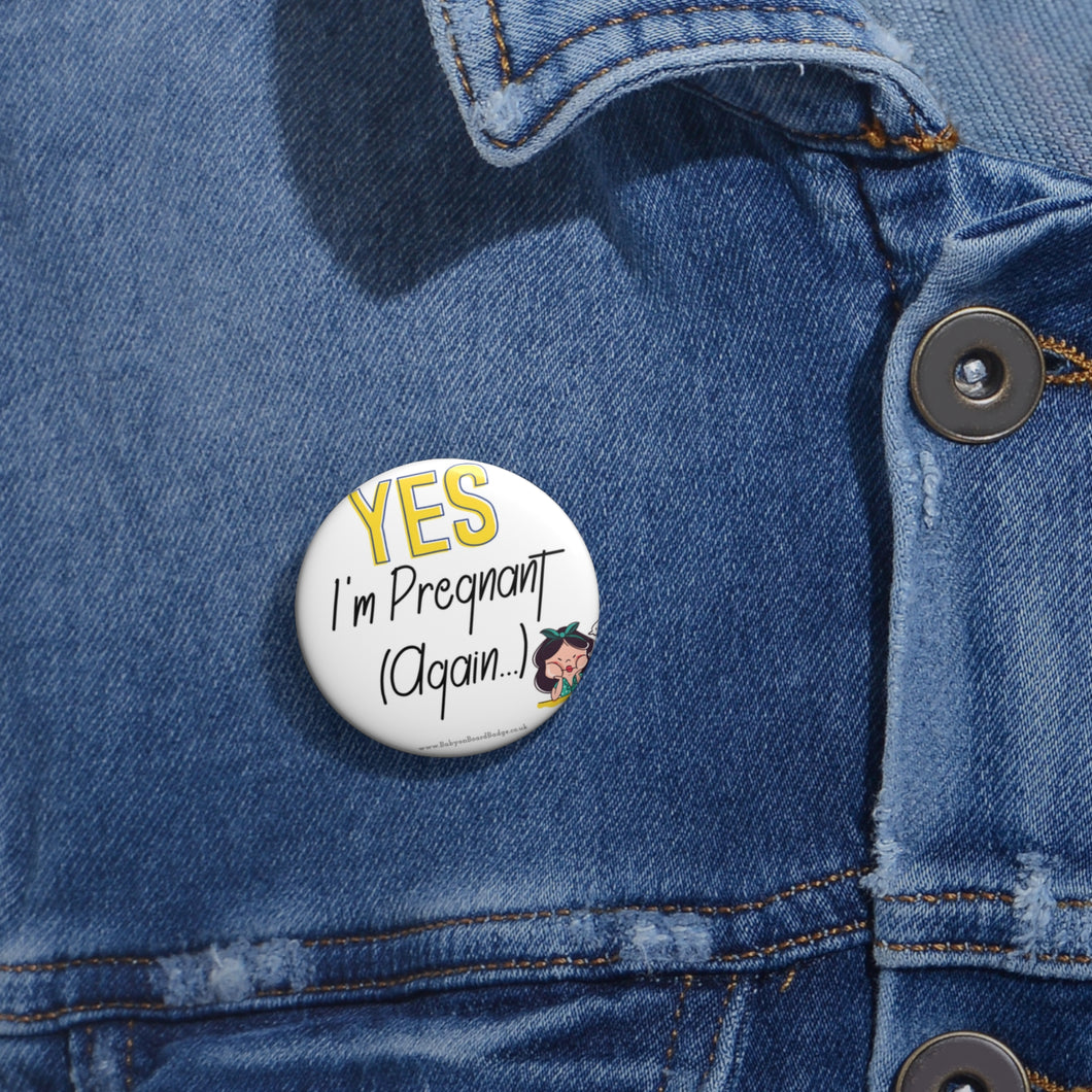 Yes I'm Pregnant Again Yellow and White Baby On Board Pin Badge | Baby Shower Gift | Pregnancy | Maternity Leave Gift