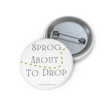 Load image into Gallery viewer, Sprog About to Drop Green and White Baby On Board Pin Badge | Baby Shower Gift | Pregnancy | Maternity Leave Gift
