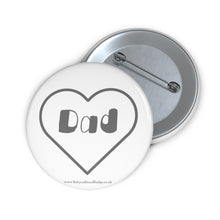 Load image into Gallery viewer, Dad Grey and White Heart Baby On Board Pin Badge | Baby Shower Gift | Pregnancy | Maternity Leave Gift
