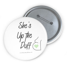 Load image into Gallery viewer, She&#39;s up the Duff Green and White Baby On Board Pin Badge | Baby Shower Gift | Pregnancy | Maternity Leave Gift

