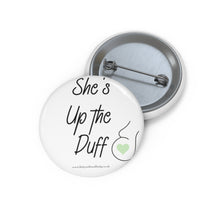 Load image into Gallery viewer, She&#39;s up the Duff Green and White Baby On Board Pin Badge | Baby Shower Gift | Pregnancy | Maternity Leave Gift
